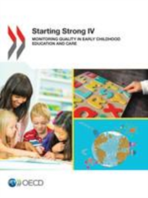 Starting Strong IV Monitoring Quality in Early Childhood Education and Care, EPUB eBook