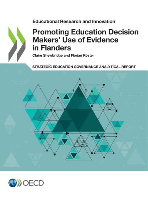 Educational Research and Innovation Promoting Education Decision Makers' Use of Evidence in Flanders, PDF eBook