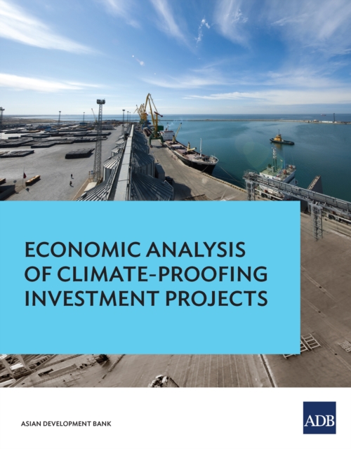 Economic Analysis of Climate-Proofing Investment Projects, EPUB eBook