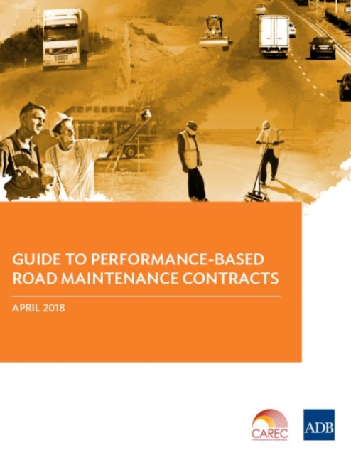 Guide to Performance-Based Road Maintenance Contracts, Paperback / softback Book