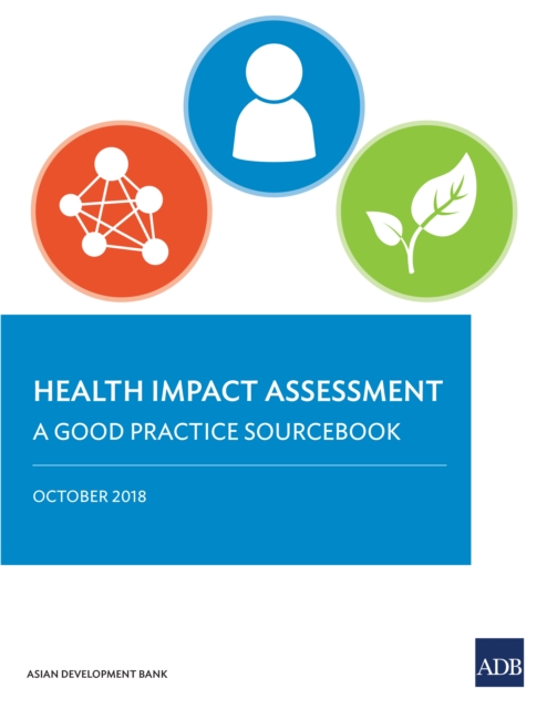 Health Impact Assessment : A Good Practice Sourcebook, EPUB eBook