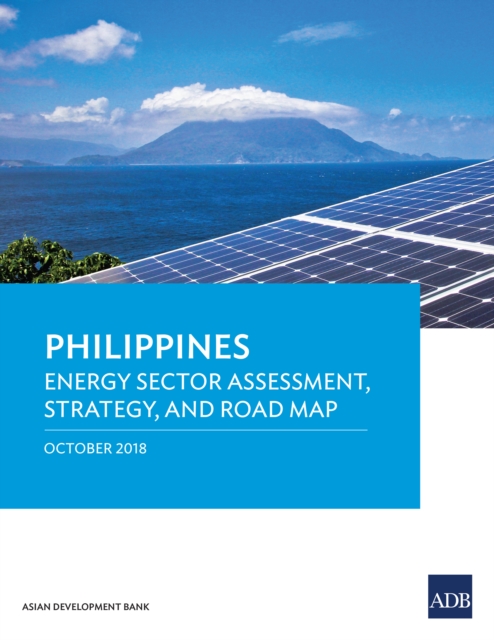 Philippines: Energy Sector Assessment, Strategy, and Road Map, EPUB eBook