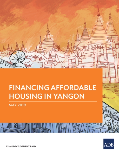Financing Affordable Housing in Yangon, EPUB eBook
