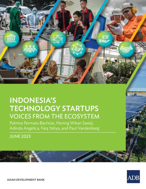 Indonesia's Technology Startups : Voices from the Ecosystem, EPUB eBook