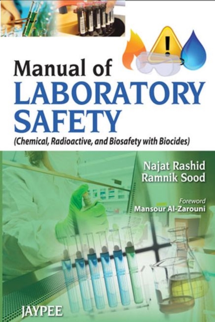 Manual of Laboratory Safety : (Chemical, Radioactive and Biosafety with Biocides), Paperback / softback Book