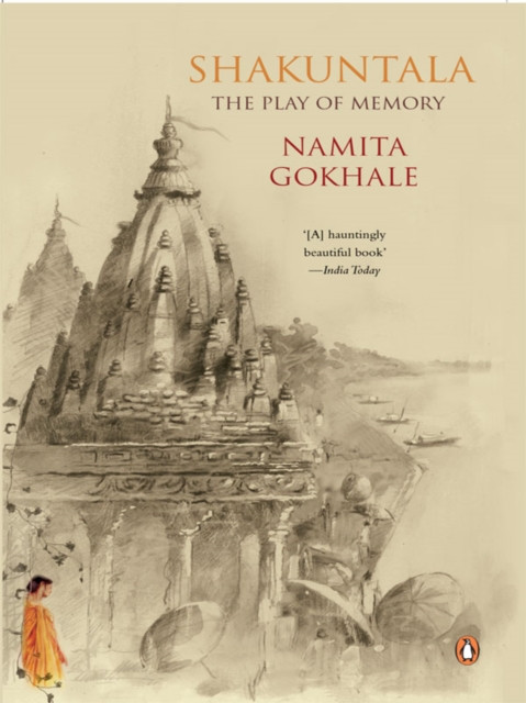 Shakuntala : The Play of Memory, EPUB eBook