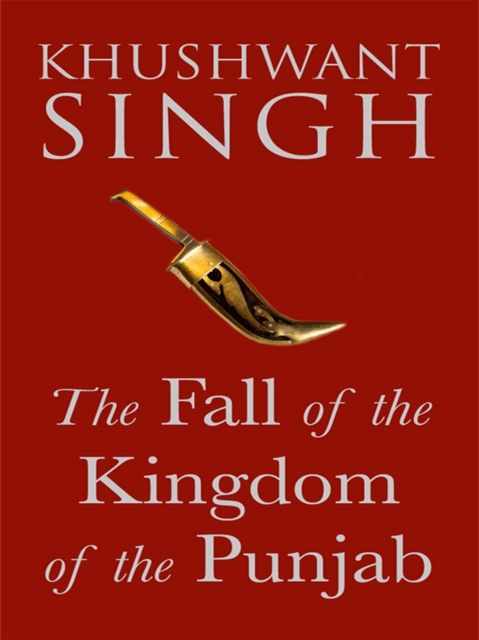 The Fall of the Kingdom of Punjab, EPUB eBook