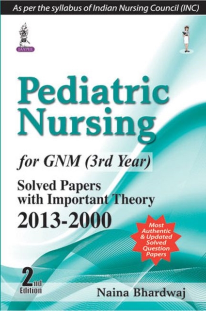 Pediatric Nursing for GNM (3rd Year), Paperback / softback Book