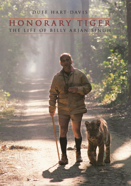 Honorary Tiger: The Life of Billy Arjan Singh, EPUB eBook
