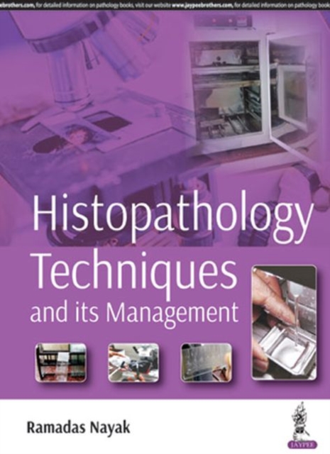 Histopathology Techniques and its Management, Paperback / softback Book