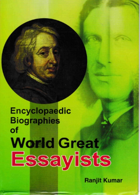 Encyclopaedic Biographies of World Great Essayists, EPUB eBook