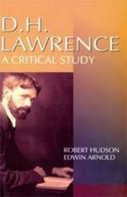 D.H. Lawrence A Critical Study (Encyclopaedia Of World Great Novelists Series), EPUB eBook