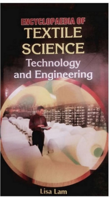 Encyclopaedia Of Textile Science, Technology And Engineering, EPUB eBook