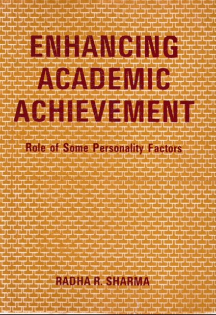 Enhancing Academic Achievement: Role of Some Personality Factors, EPUB eBook