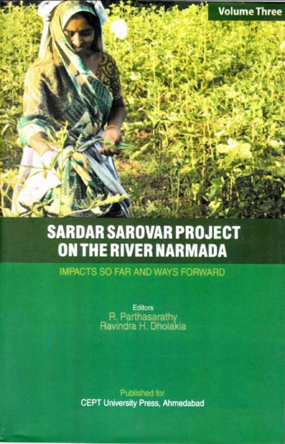 Sardar Sarovar Project on the River Narmada: Impacts So Far and Ways Forward, EPUB eBook