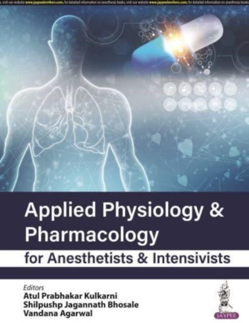 Applied Physiology & Pharmacology for Anesthetists & Intensivists, Paperback / softback Book