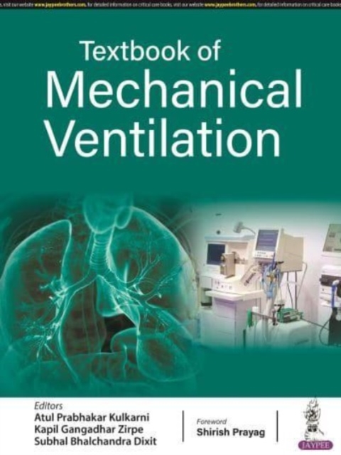 Textbook of Mechanical Ventilation, Hardback Book