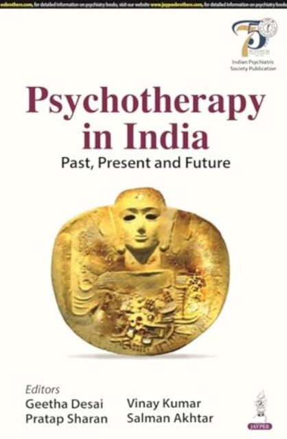 Psychotherapy in India : Past, Present and Future, Paperback / softback Book
