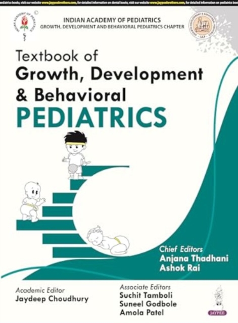Textbook of Growth, Development & Behavioural Pediatrics, Paperback / softback Book