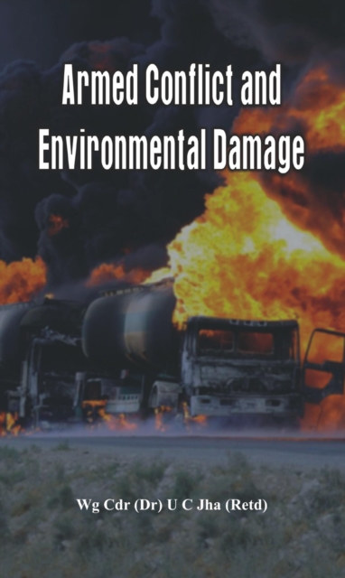 Armed Conflict and Environmental Damage, Paperback / softback Book