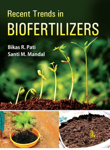 Recent Trends in Biofertilizers, Hardback Book