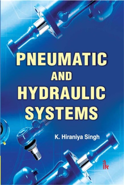 Pneumatic and Hydraulic Systems, Paperback / softback Book