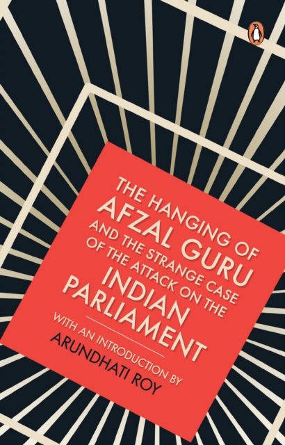 The Hanging of Afzal Guru : And the Strange Case of the Attack on the Indian Parliament, EPUB eBook