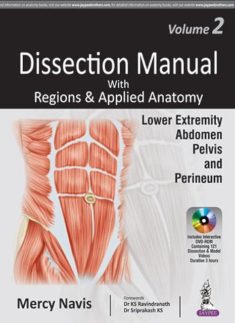 Dissection Manual with Regions & Applied Anatomy : Volume 2: Lower Extremity, Abdomen, Pelvis & Perineum, Paperback / softback Book