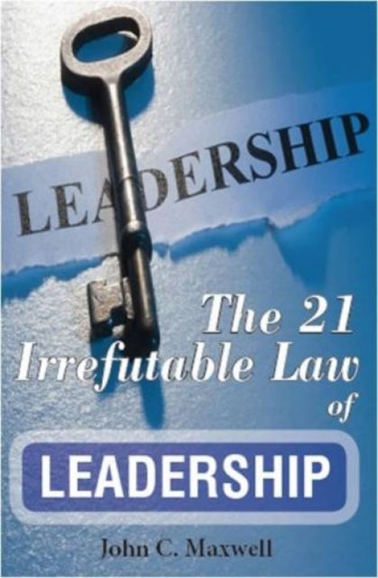 The 21 Irrefutable Law of Leadership, Paperback / softback Book