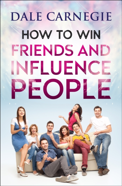 How to Win Friends and Influence People, EPUB eBook