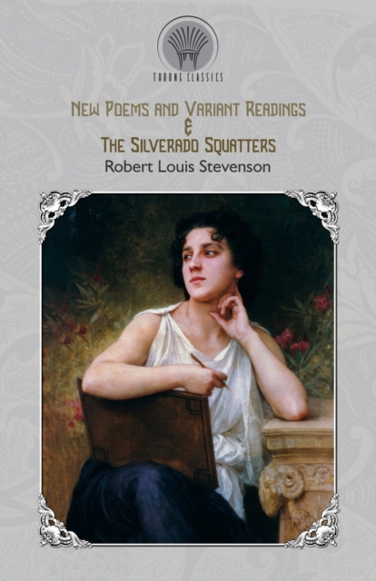 New Poems and Variant Readings & The Silverado Squatters, Paperback / softback Book