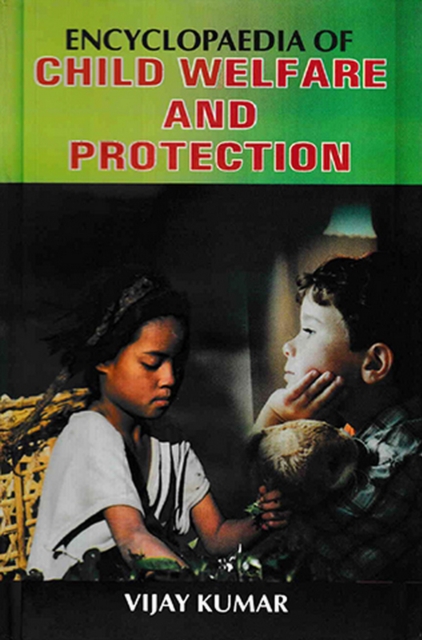 Encyclopaedia Of Child Welfare And Protection Volume-3, EPUB eBook