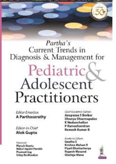 Partha's Current Trends in Diagnosis & Management for Pediatric & Adolescent Practitioners, Paperback / softback Book