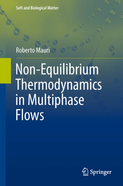 Non-Equilibrium Thermodynamics in Multiphase Flows, PDF eBook