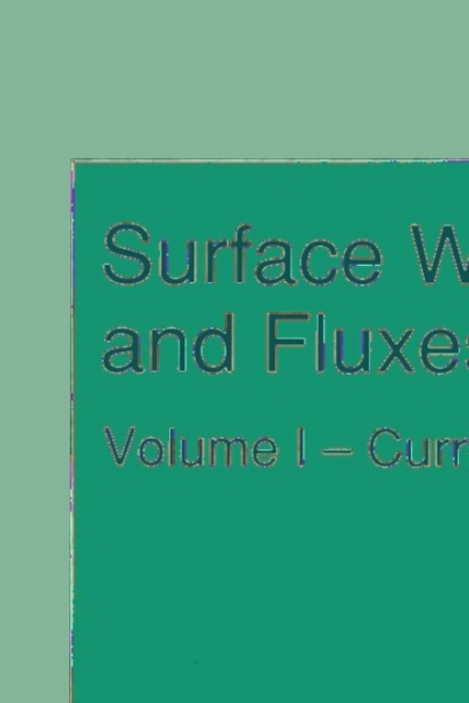 Surface Waves and Fluxes : Volume I - Current Theory, PDF eBook