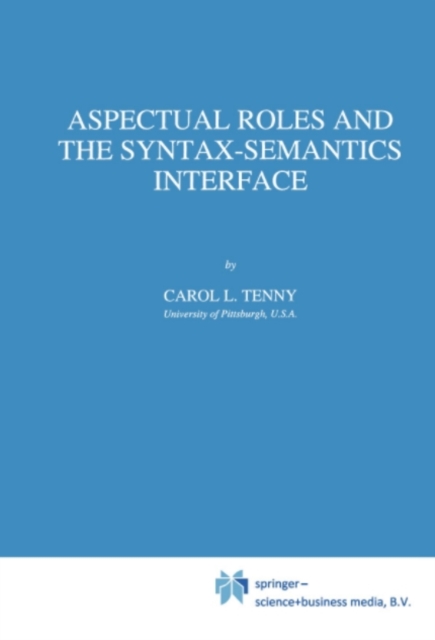 Aspectual Roles and the Syntax-Semantics Interface, PDF eBook