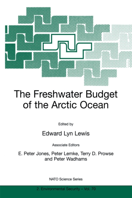 The Freshwater Budget of the Arctic Ocean, PDF eBook