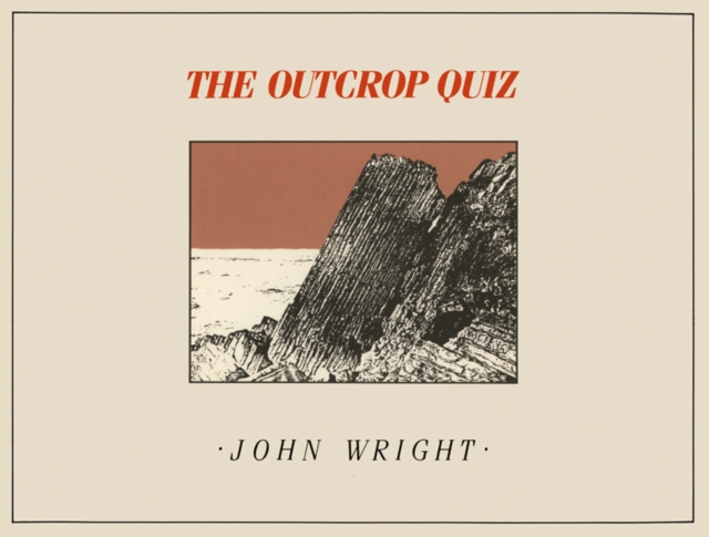 The Outcrop Quiz : A picture book of puzzles for geology students of all ages, PDF eBook