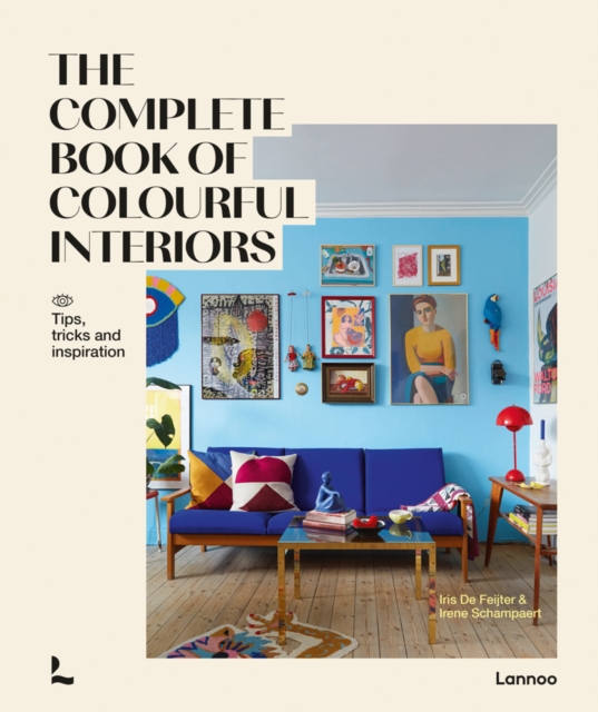 The Complete Book of Colourful Interiors, Hardback Book