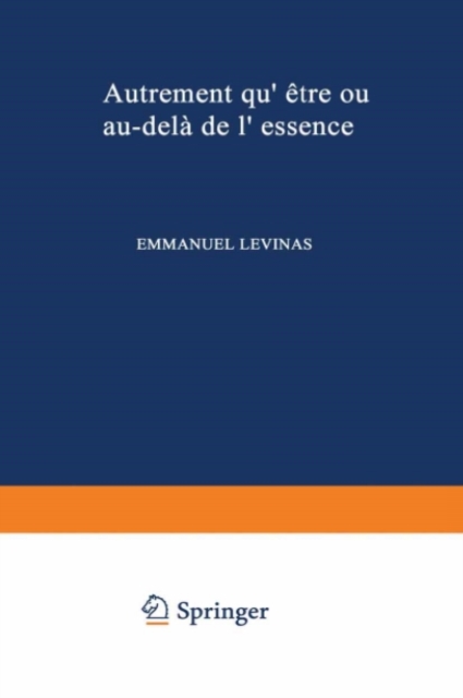 Autrement qu'etre, ou, Au-dela de l'essence., PDF eBook