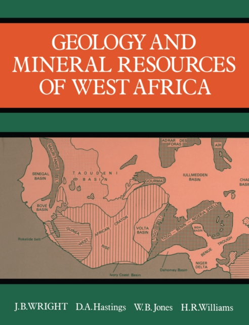 Geology and Mineral Resources of West Africa, PDF eBook