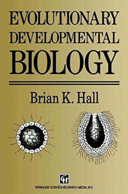 Evolutionary Developmental Biology, Paperback / softback Book