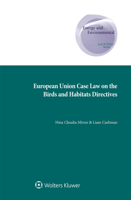 European Union Case Law on the Birds and Habitats Directives, PDF eBook