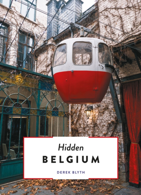 The Hidden Belgium, Paperback / softback Book