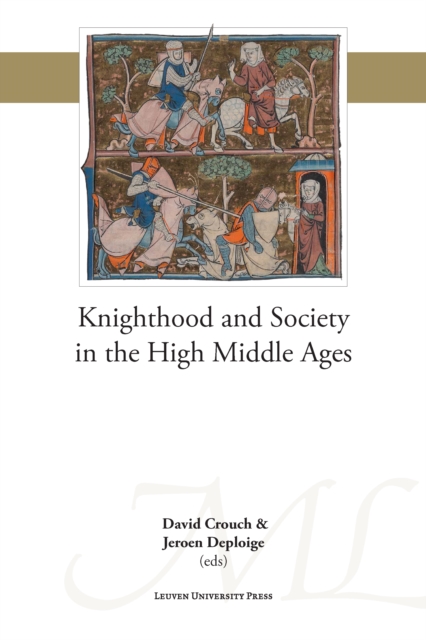 Knighthood and Society in the High Middle Ages, PDF eBook