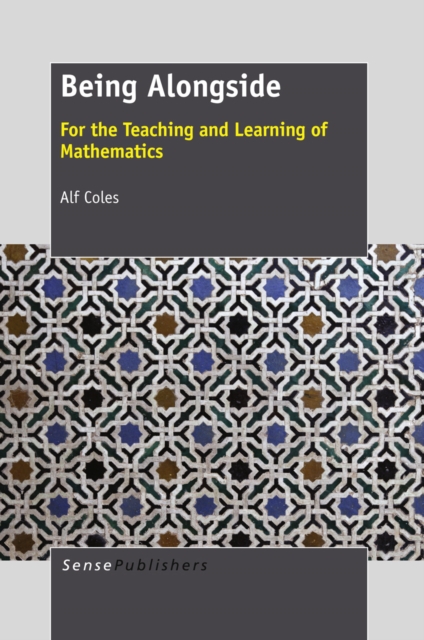 Being Alongside : For the Teaching and Learning of Mathematics, PDF eBook