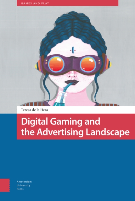 Digital Gaming and the Advertising Landscape, Hardback Book