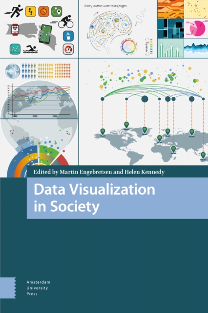 Data Visualization in Society, Paperback / softback Book