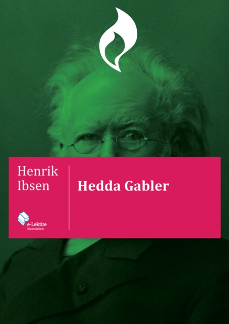 Hedda Gabler : Igrokaz u cetiri cina, EPUB eBook