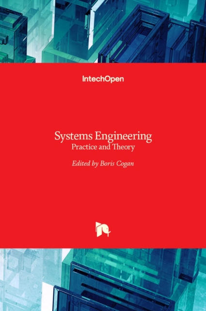Systems Engineering : Practice and Theory, Hardback Book